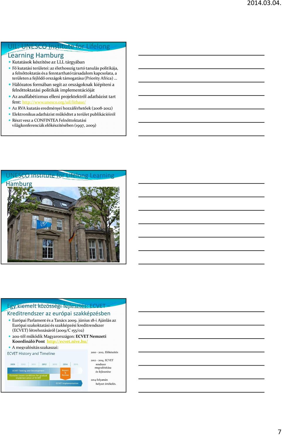 projektektrőladatbázist tart fent: http://www.unesco.
