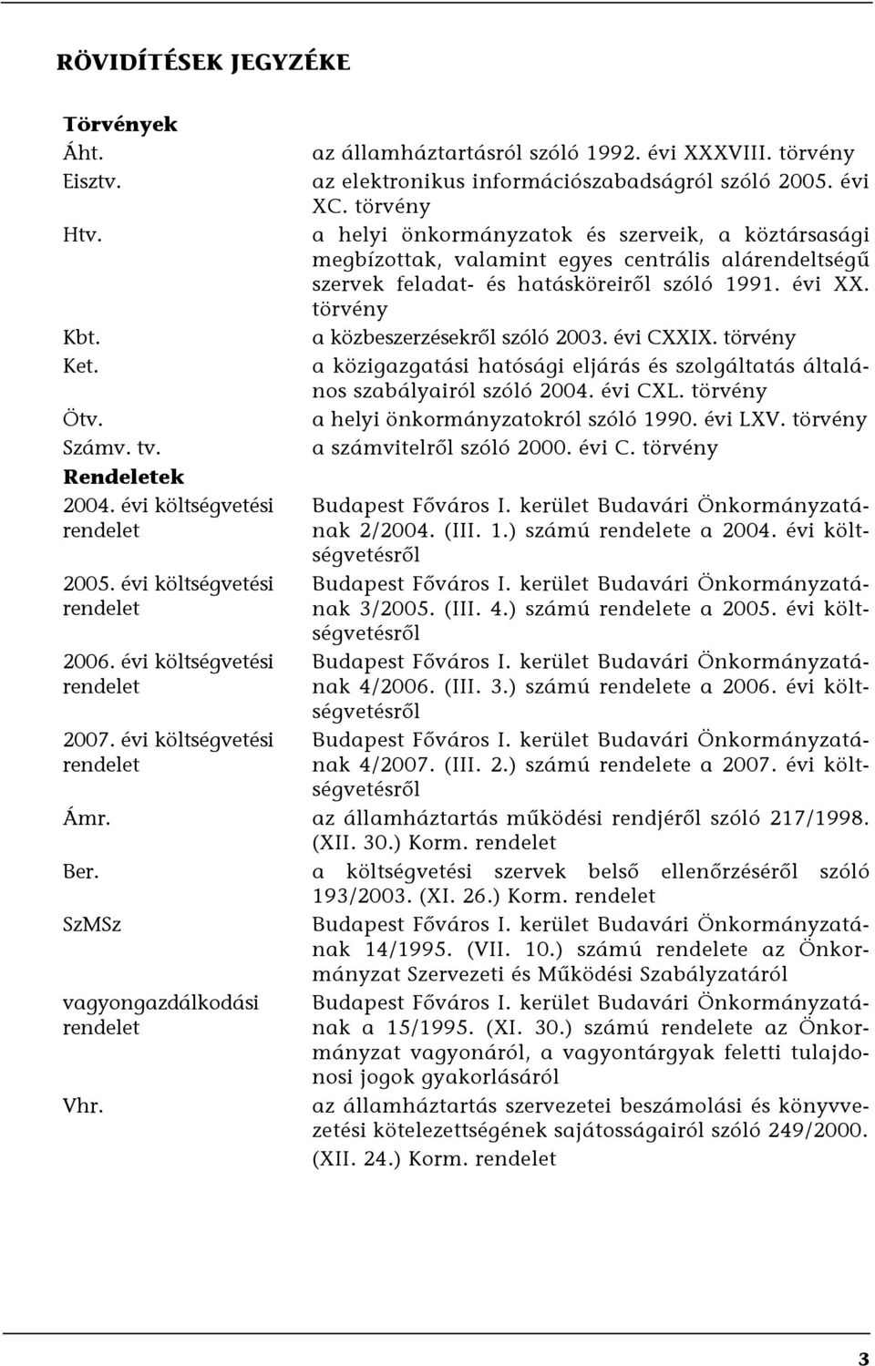 törvény a helyi önkormányzatok és szerveik, a köztársasági megbízottak, valamint egyes centrális alárendeltségű szervek feladat- és hatásköreiről szóló 1991. évi XX.