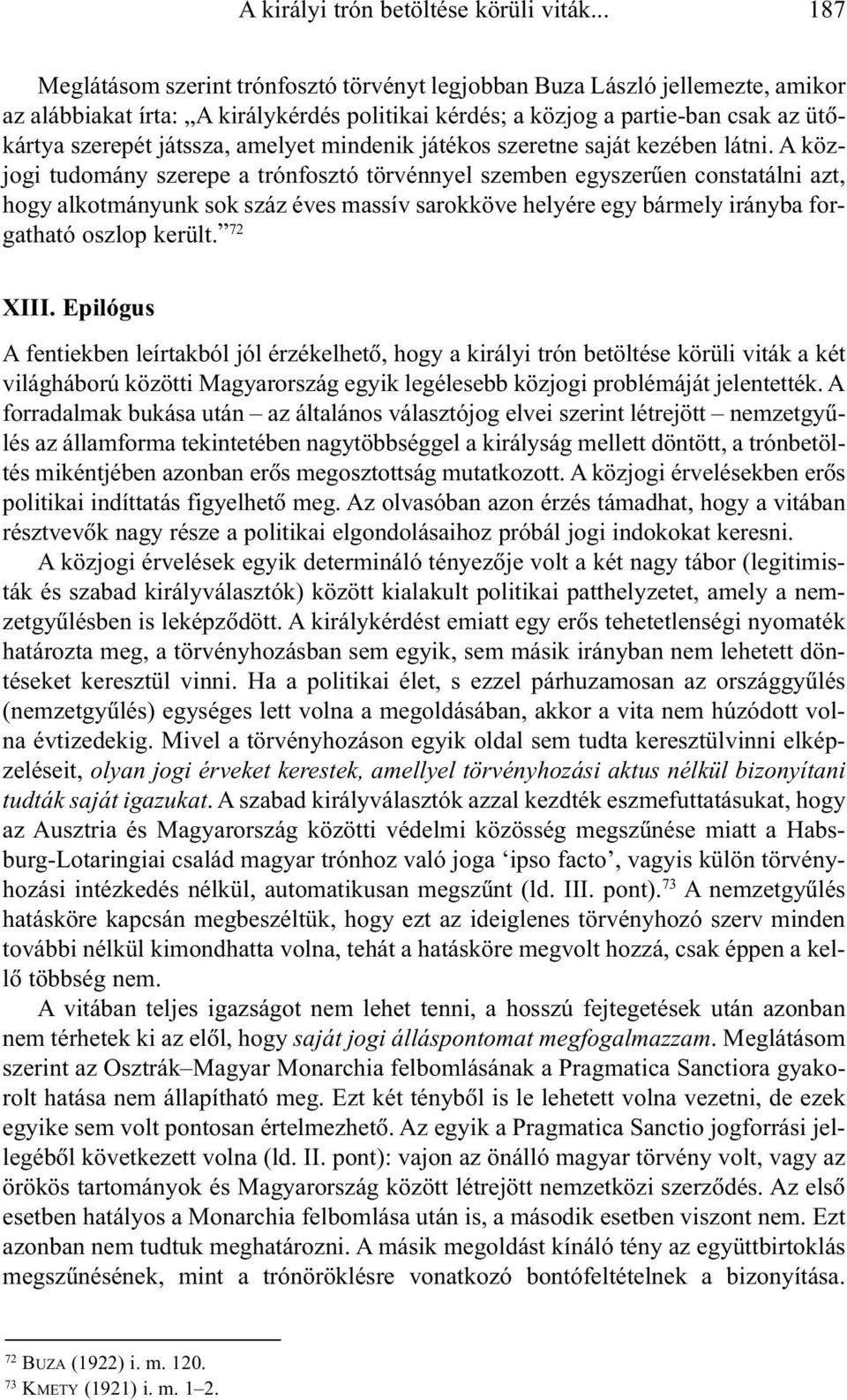 amelyet mindenik játékos szeretne saját kezében látni.