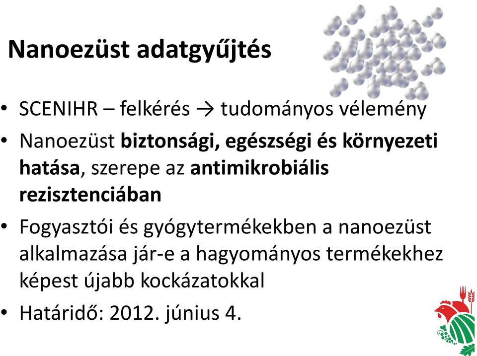 rezisztenciában Fogyasztói és gyógytermékekben a nanoezüst alkalmazása