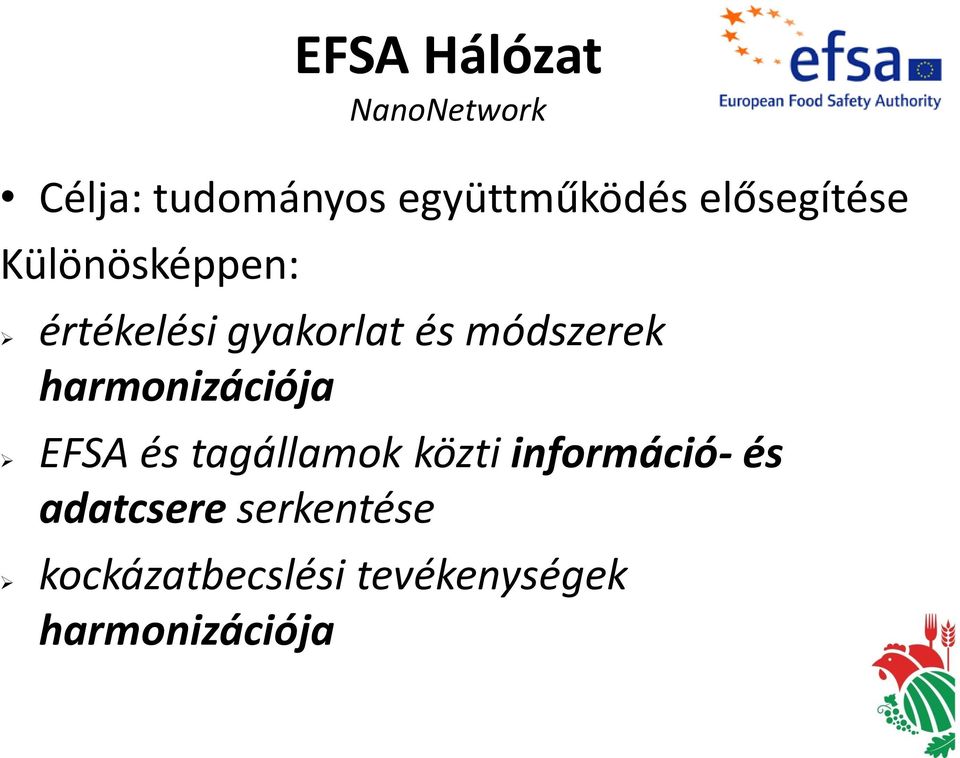 módszerek harmonizációja EFSA és tagállamok közti