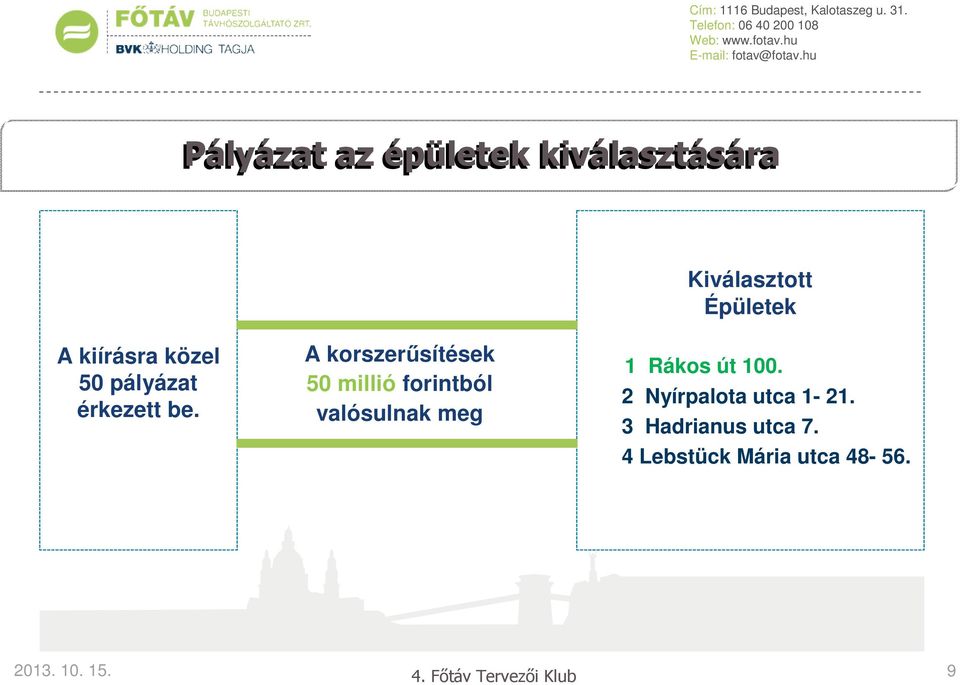 A korszerűsítések 50 millió forintból valósulnak meg 1 Rákos