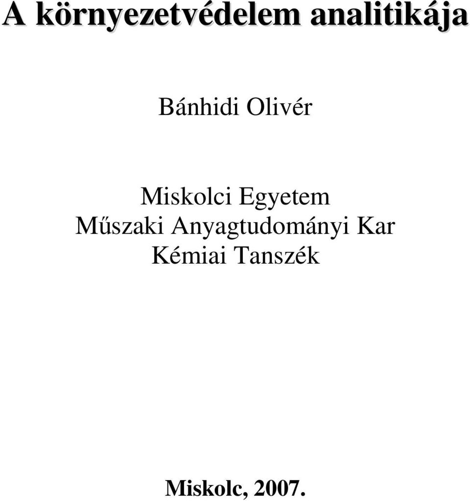 Miskolci Egyetem Mőszaki