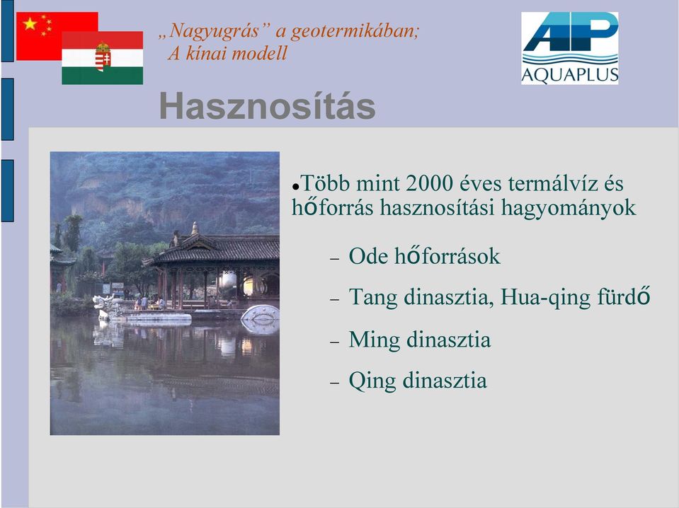 hagyományok Ode hőforrások Tang