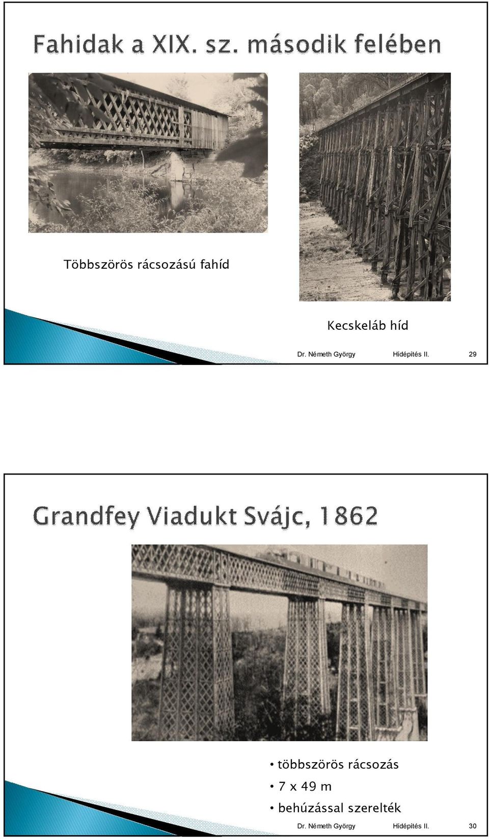 többszörös rácsozás 7 x