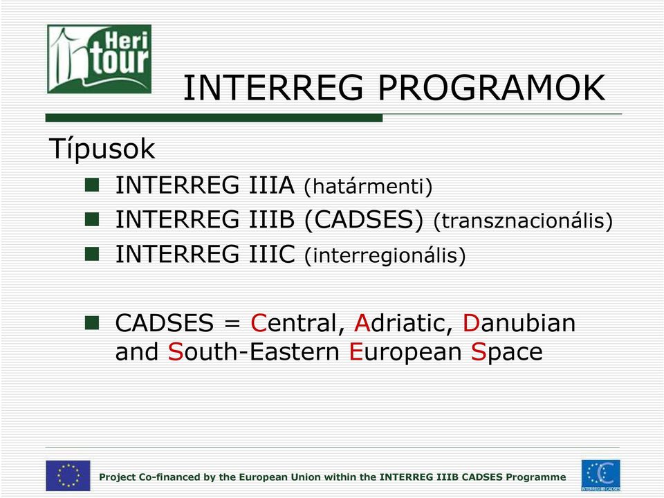 (transznacionális) INTERREG IIIC
