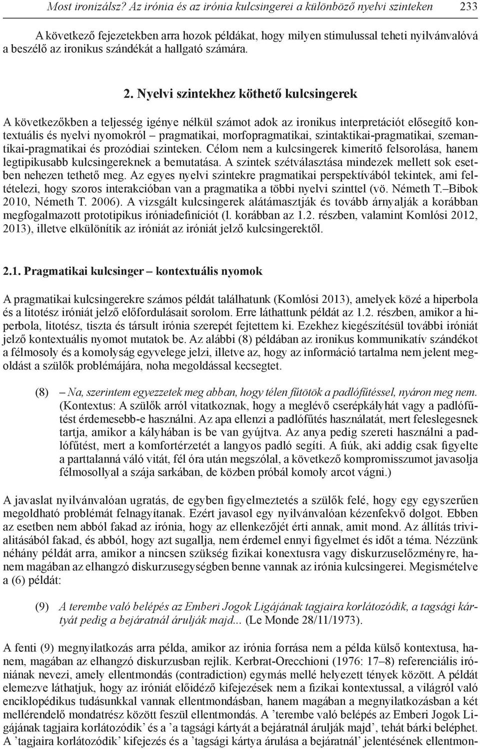 hallgató számára. 2.
