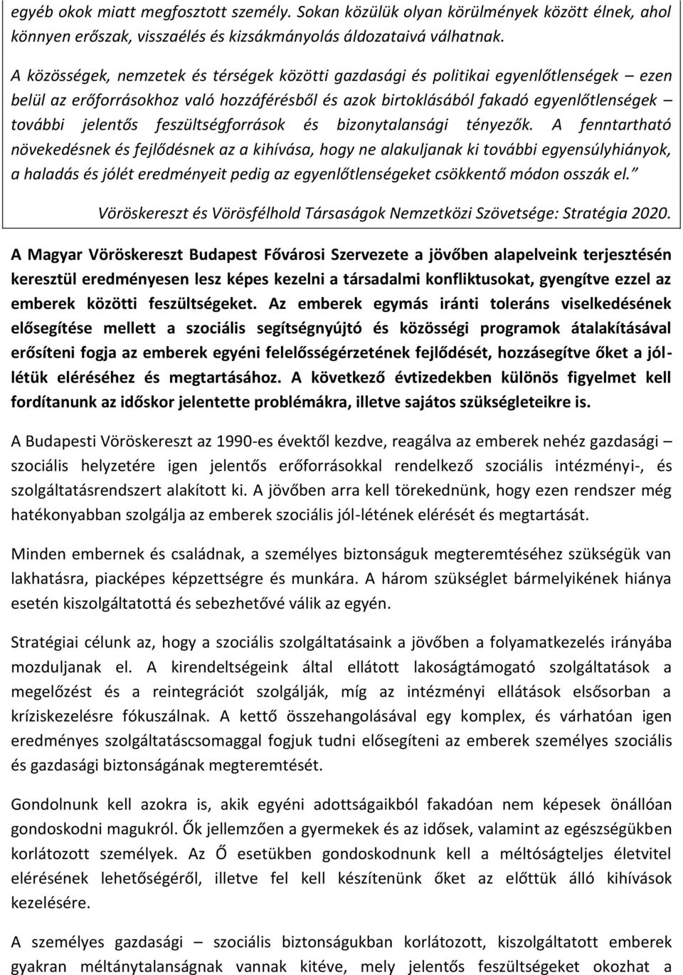 feszültségforrások és bizonytalansági tényezők.