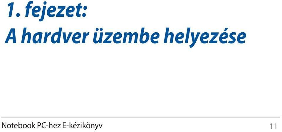 helyezése