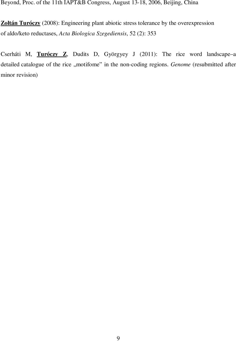 abiotic stress tolerance by the overexpression of aldo/keto reductases, Acta Biologica Szegediensis, 52