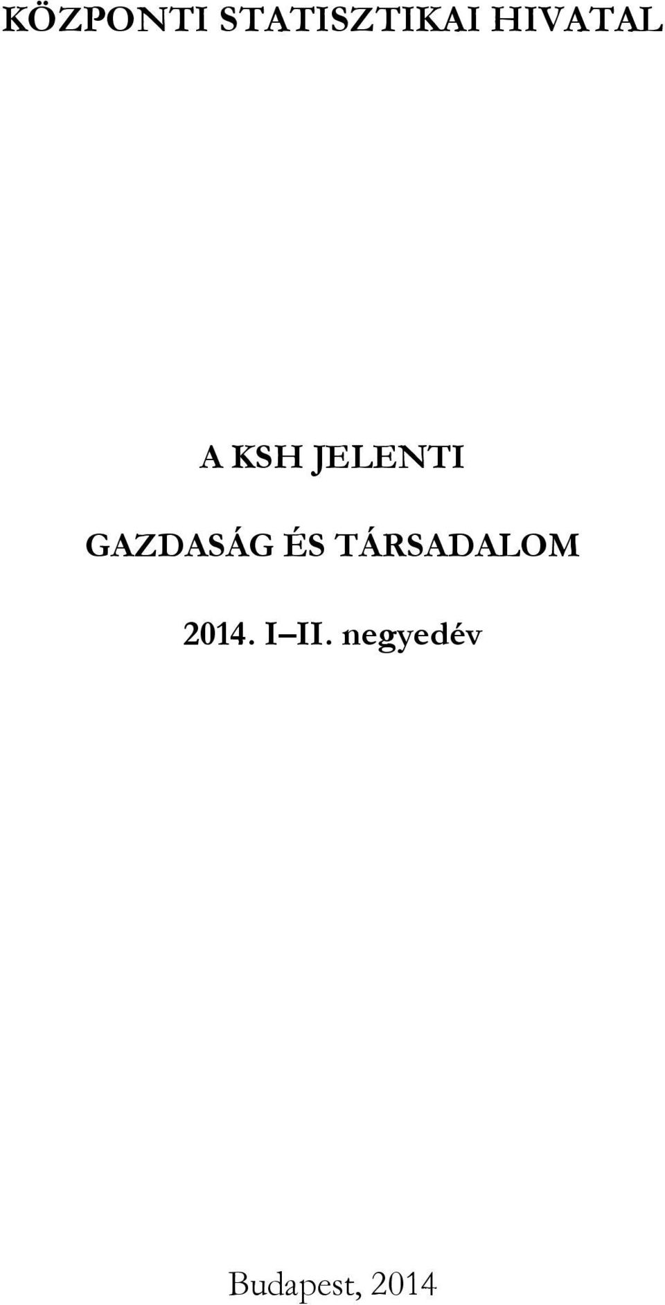 GAZDASÁG ÉS TÁRSADALOM