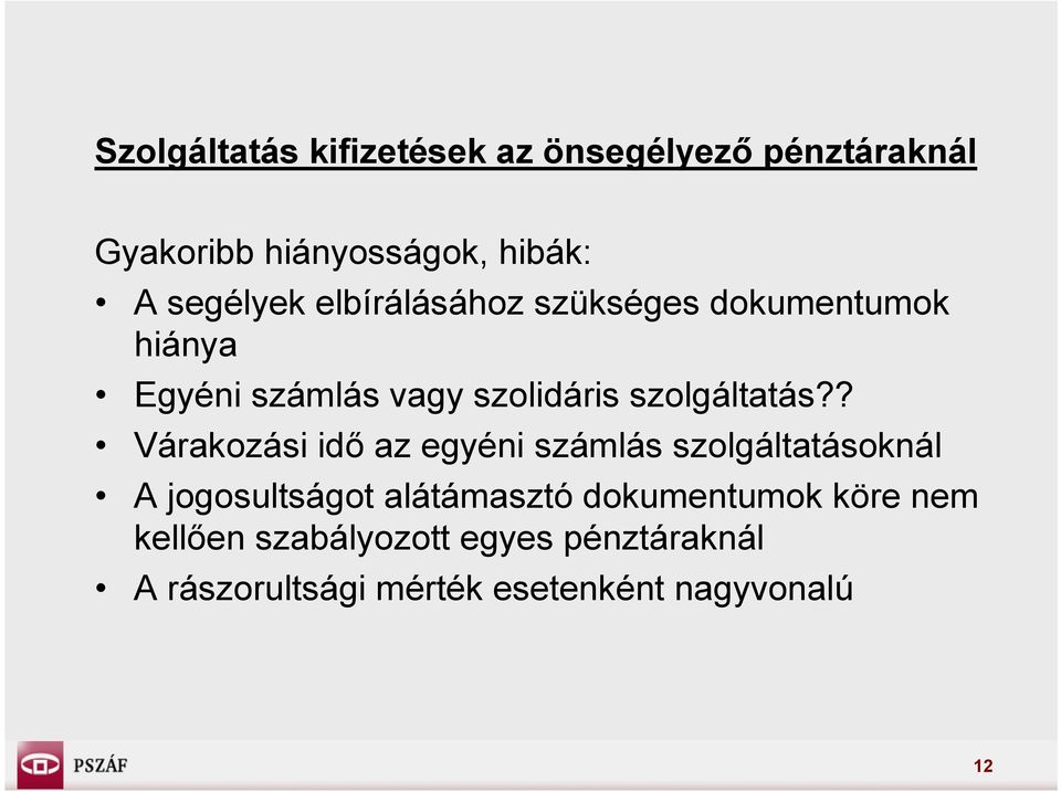 szolgáltatás?