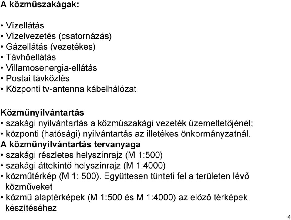 illetékes önkormányzatnál.