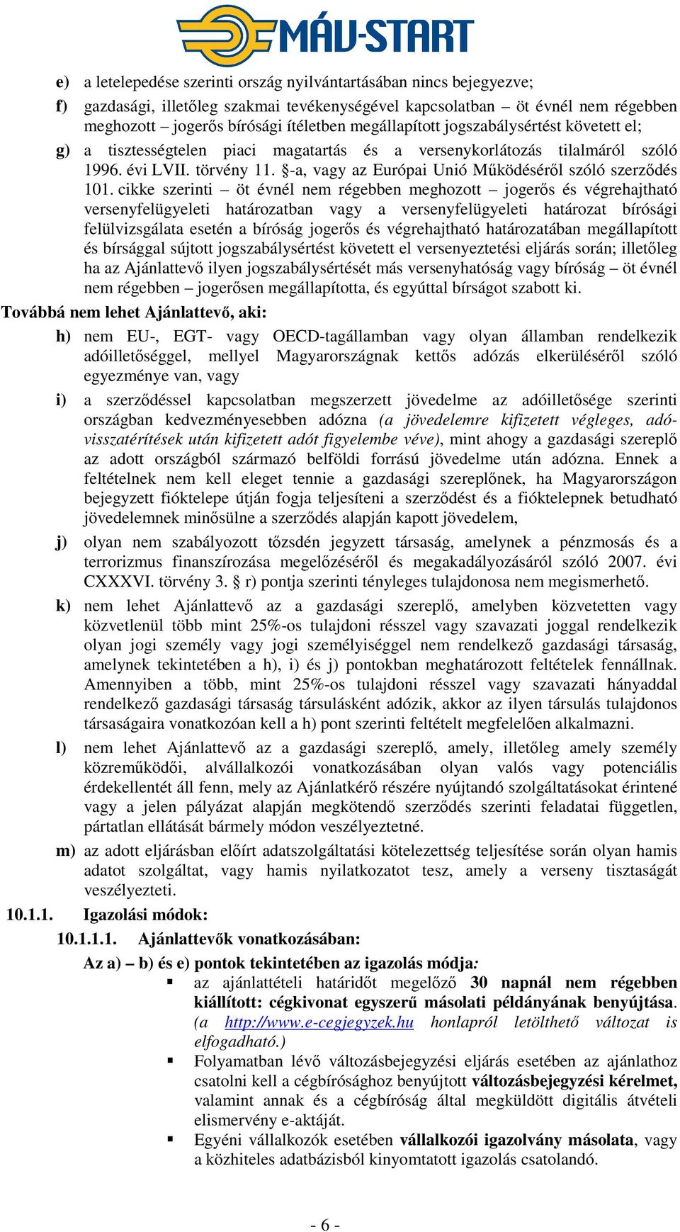 -a, vagy az Európai Unió Működéséről szóló szerződés 101.