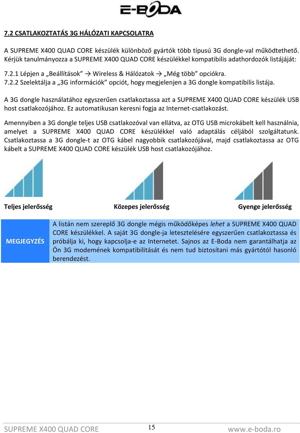 Ez automatikusan keresni fogja az Internet-csatlakozást.