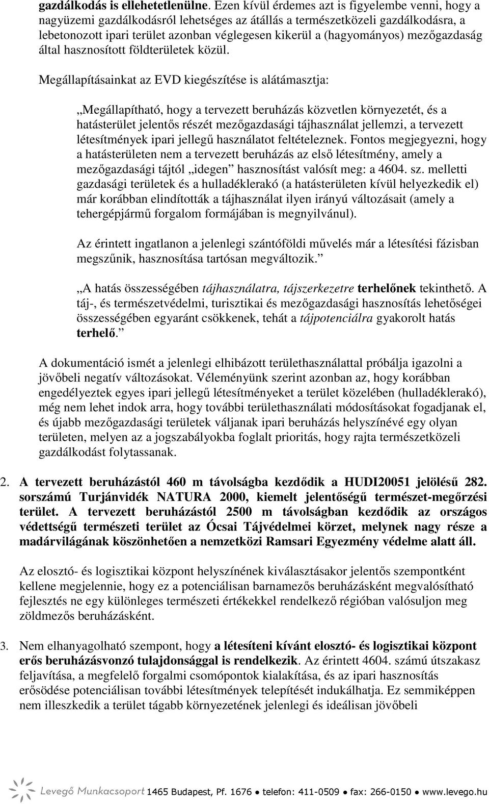 (hagyományos) mezőgazdaság által hasznosított földterületek közül.