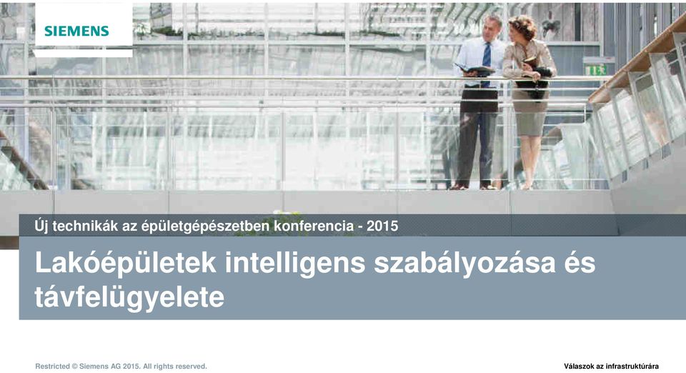 és távfelügyelete Restricted Siemens AG 2015.