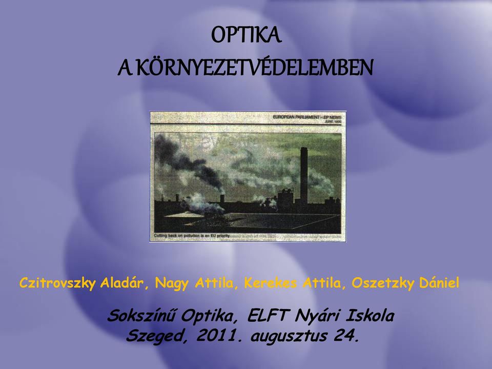 Kerekes Attila, Oszetzky Dániel