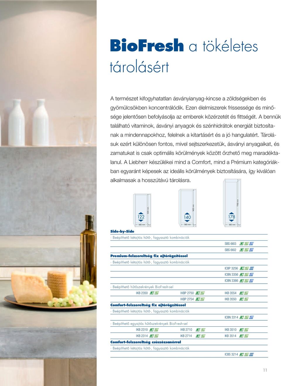 A bennük található vitaminok, ásványi anyagok és szénhidrátok energiát biztosítanak a mindennapokhoz, felelnek a kitartásért és a jó hangulatért.