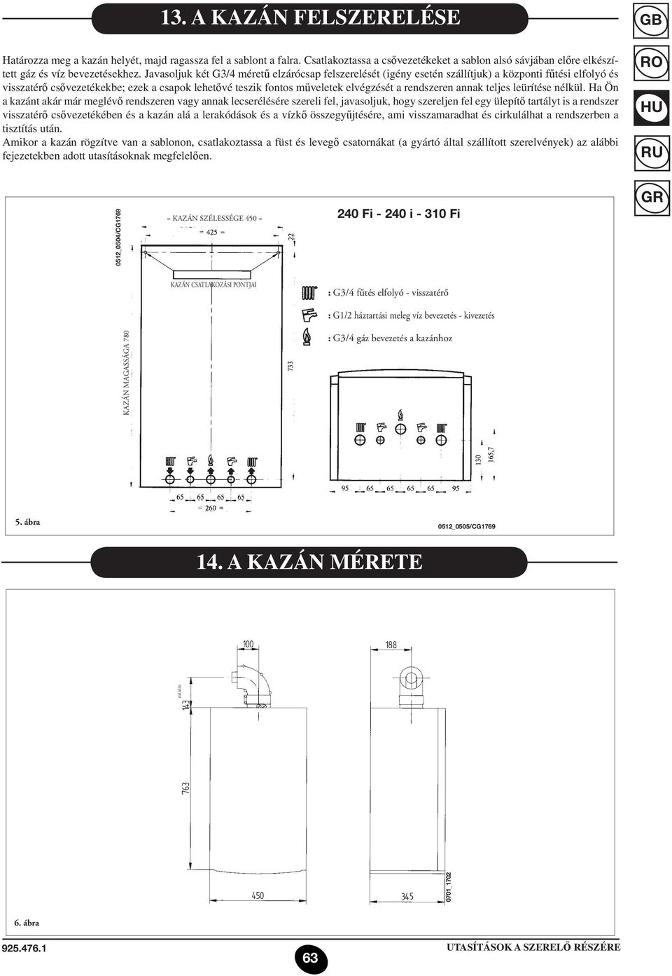 rendszeren annak teljes leürítése nélkül.