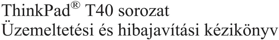 Üzemeltetési