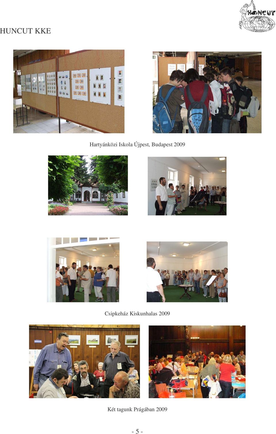 2009 Csipkeház Kiskunhalas