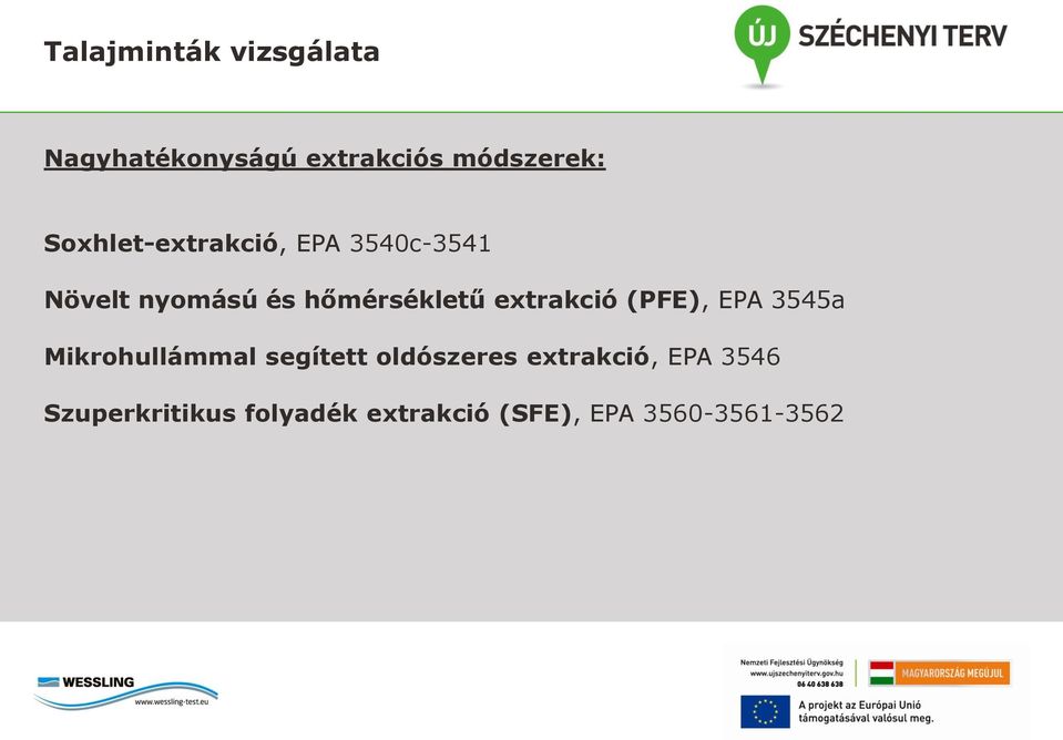 extrakció (PFE), EPA 3545a Mikrohullámmal segített oldószeres