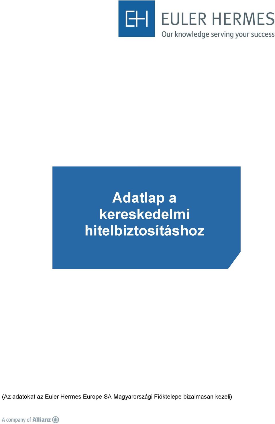 adatokat az Euler Hermes