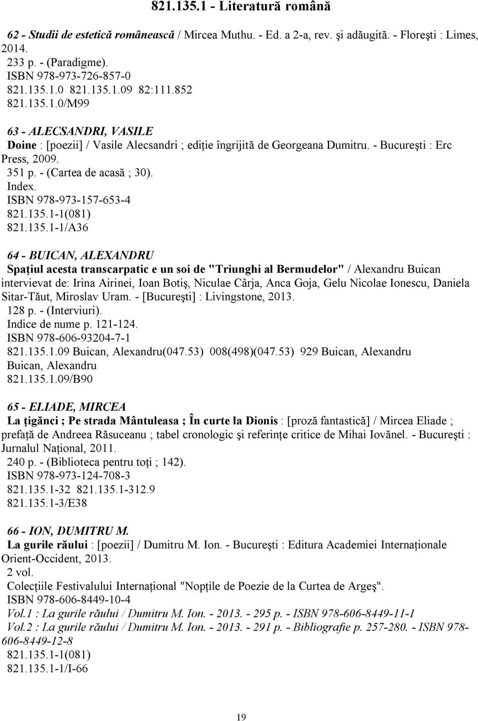 ISBN 978-973-157-653-4 821.135.