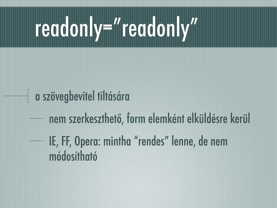 elemként elküldésre kerül IE, FF,