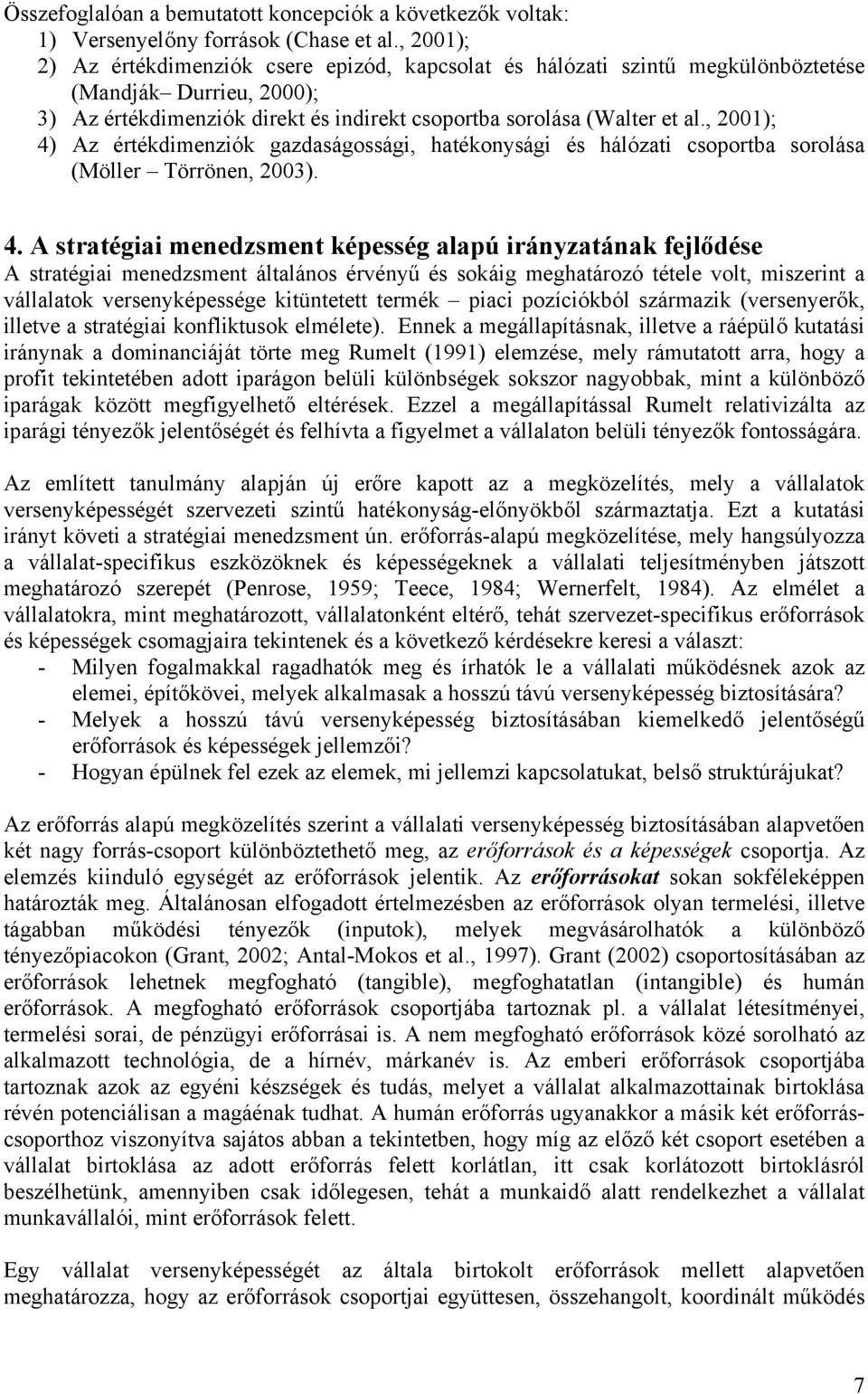 , 2001); 4)