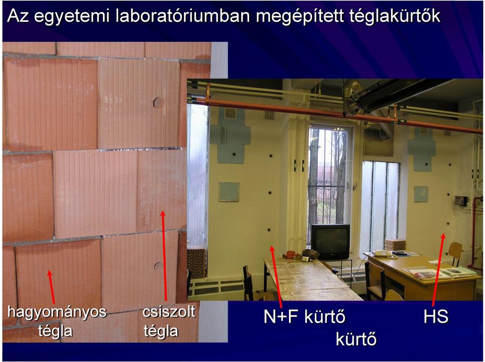 megépített téglakürtők