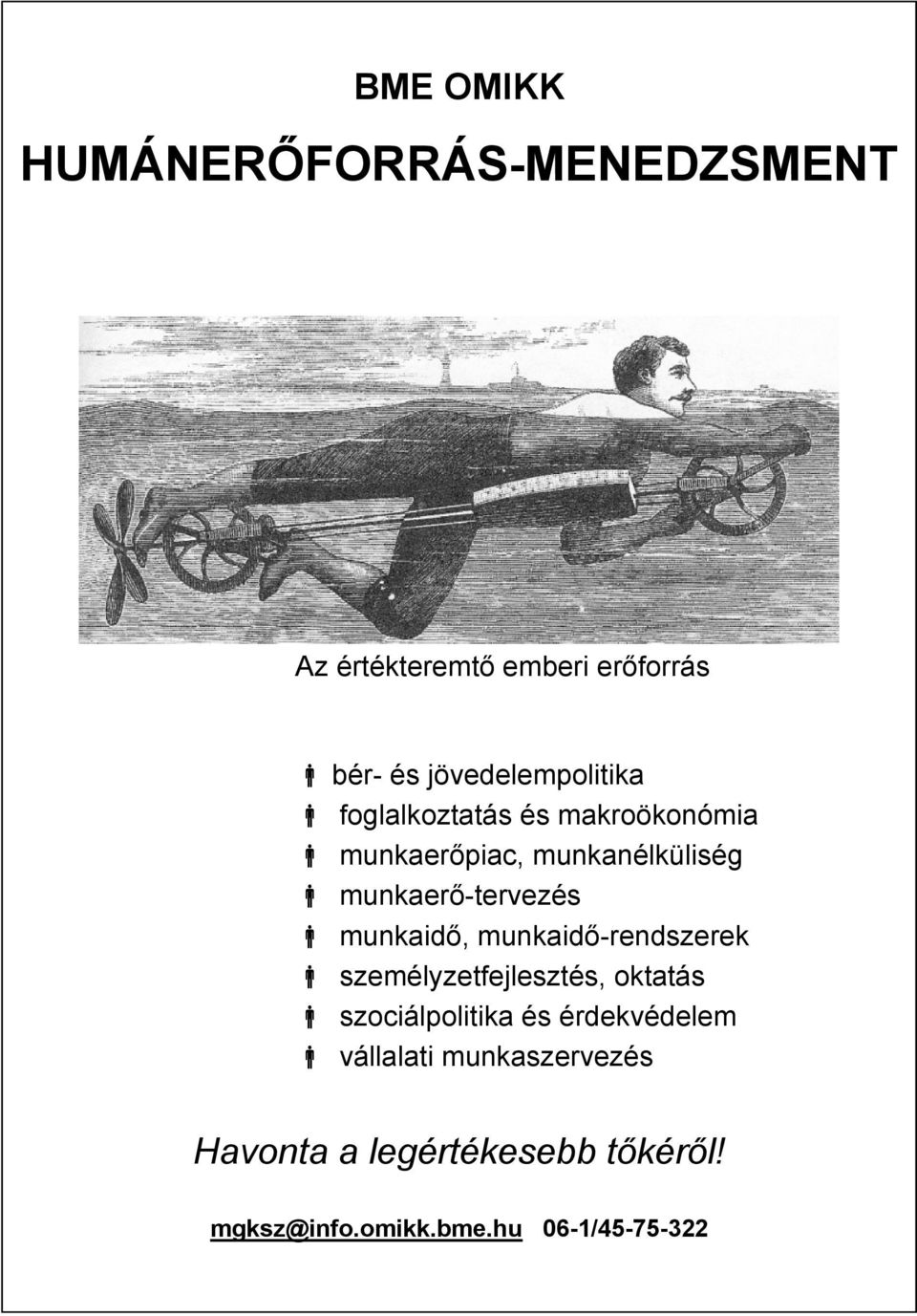 munkaerő-tervezés munkaidő, munkaidő-rendszerek személyzetfejlesztés, oktatás