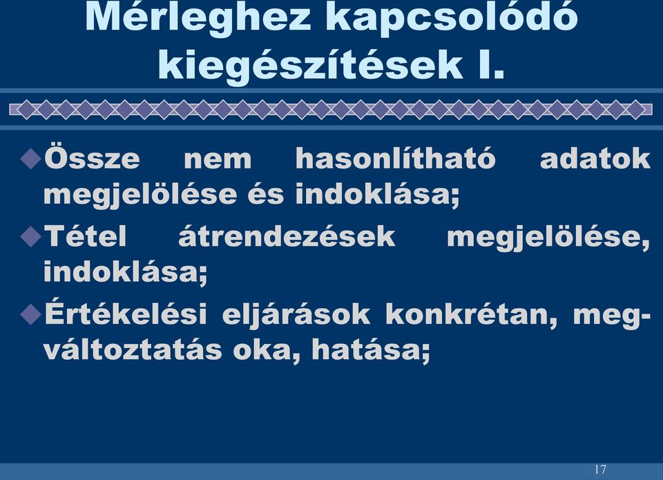 indoklása; Tétel átrendezések megjelölése,