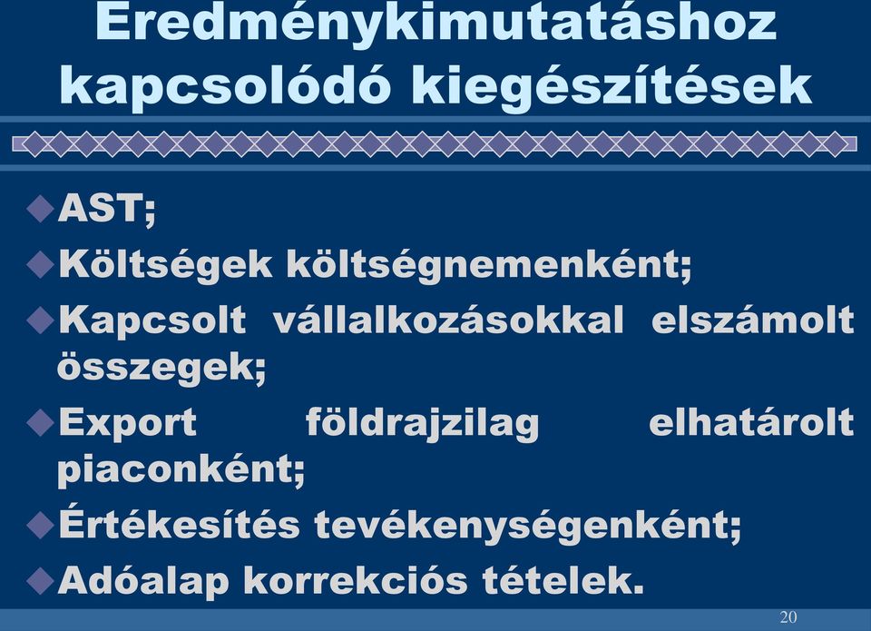 elszámolt összegek; Export földrajzilag elhatárolt