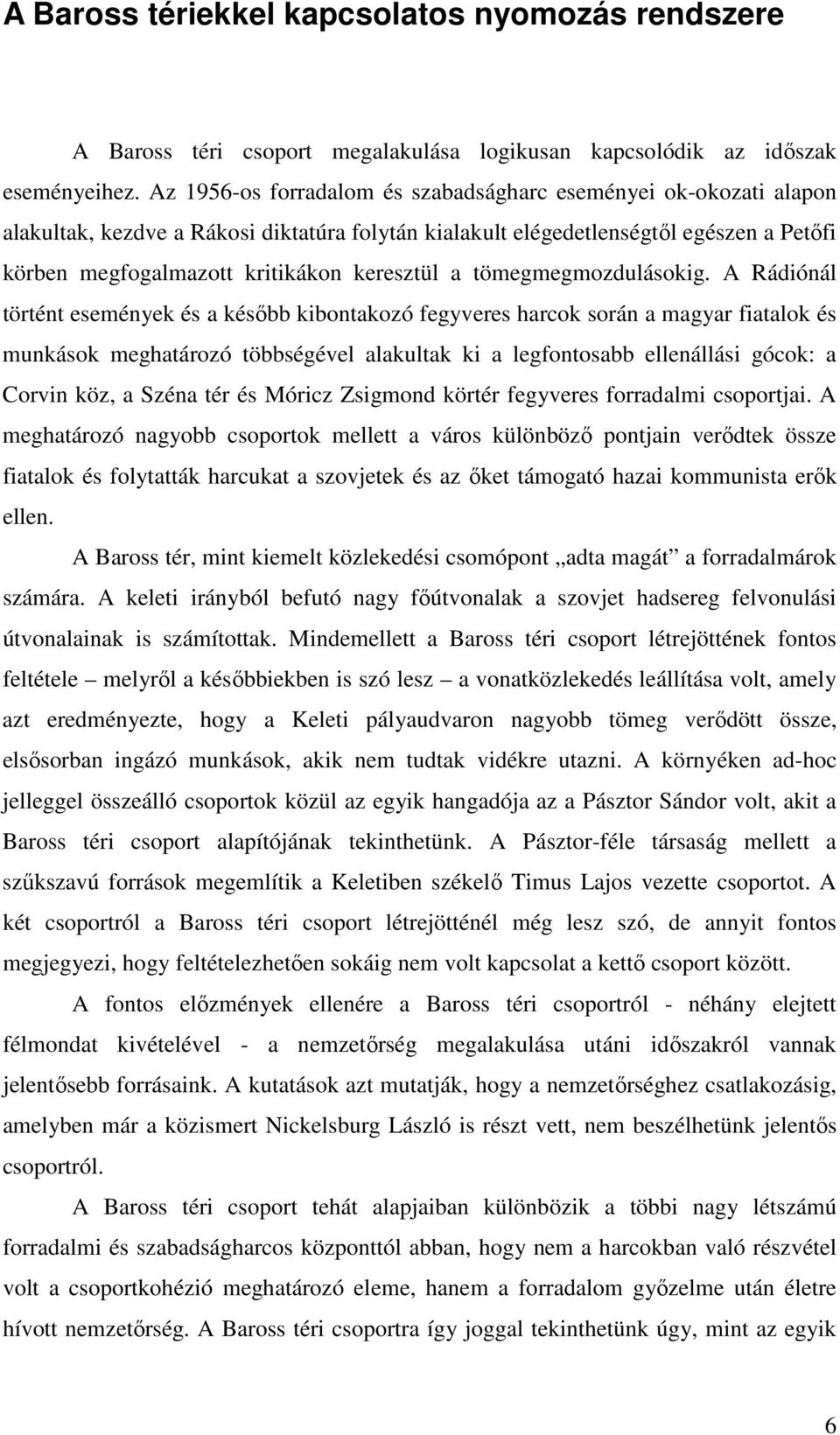 a tömegmegmozdulásokig.