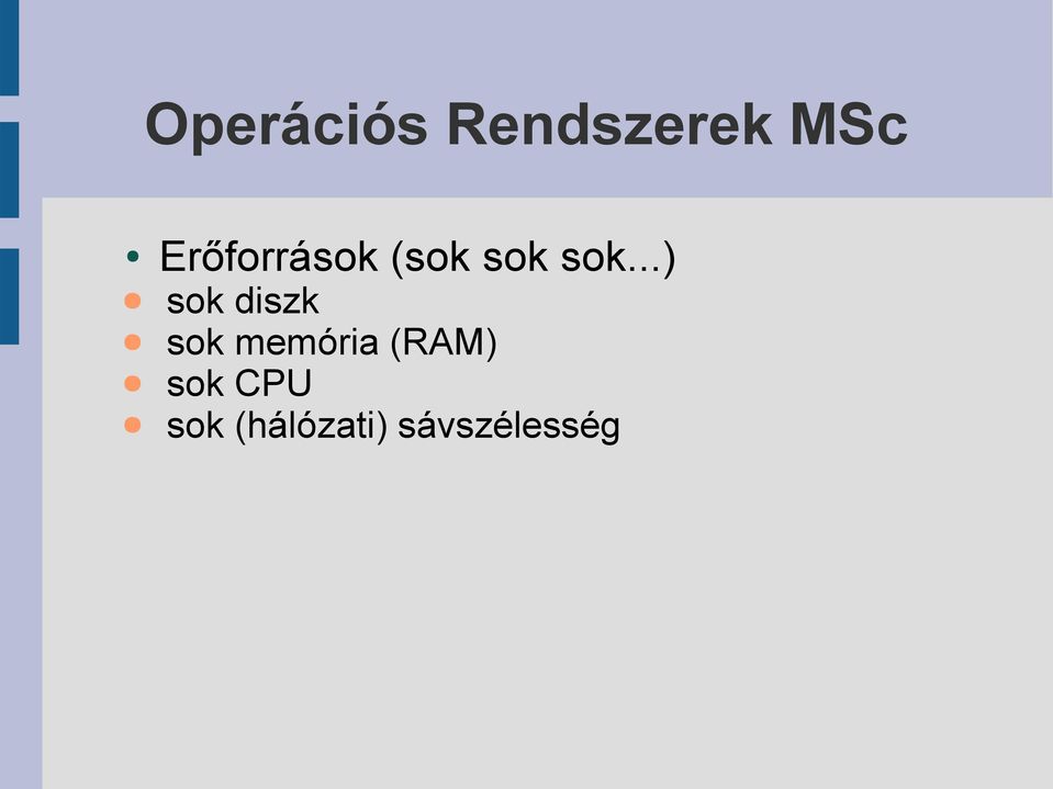 memória (RAM) sok CPU