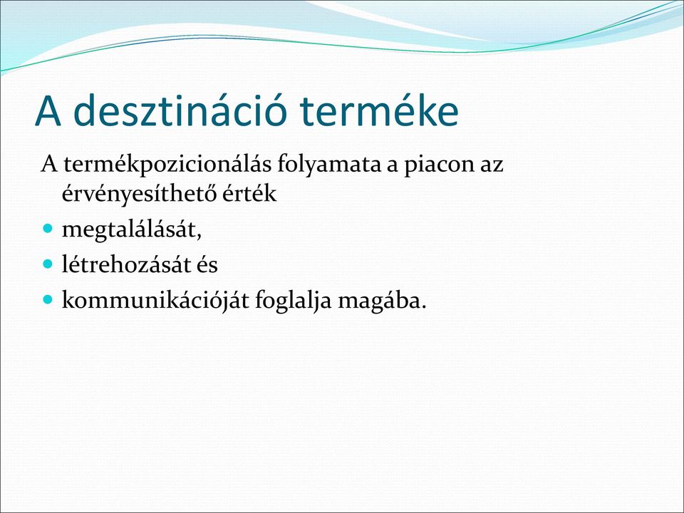 piacon az érvényesíthető érték