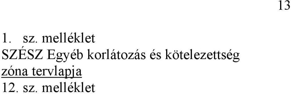 korlátozás és