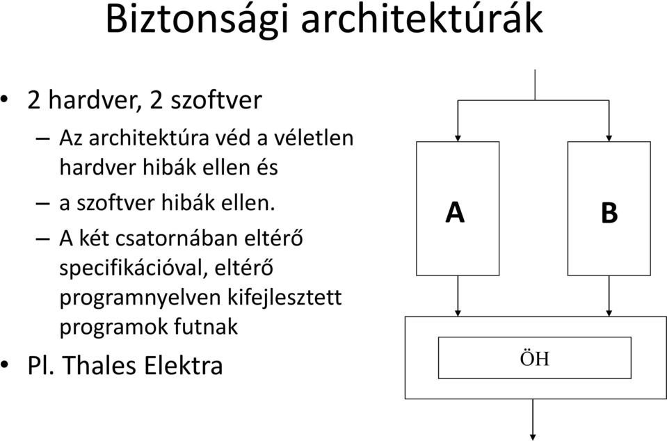 hibák ellen.