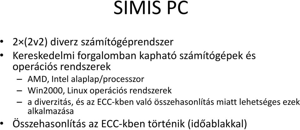 Linux operációs rendszerek a diverzitás, és az ECC-kben való összehasonlítás