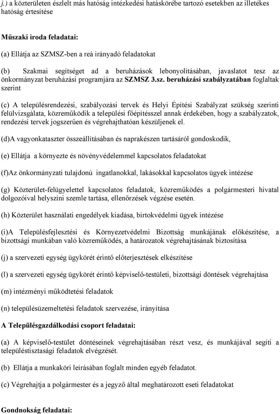 az önkormányzat beruházási programjára az SZMSZ 3.sz.