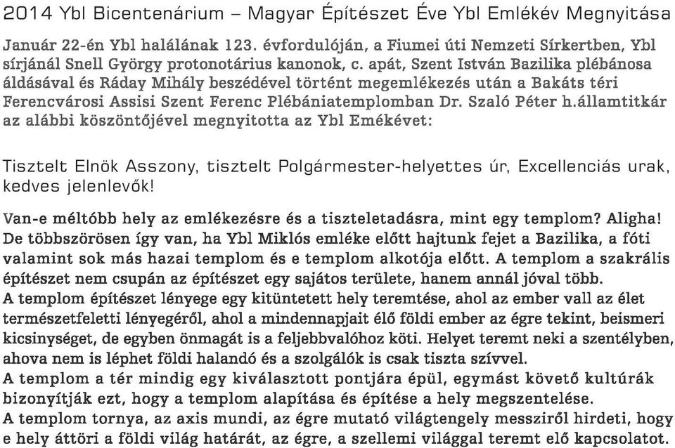 Elnök Asszony, tisztelt