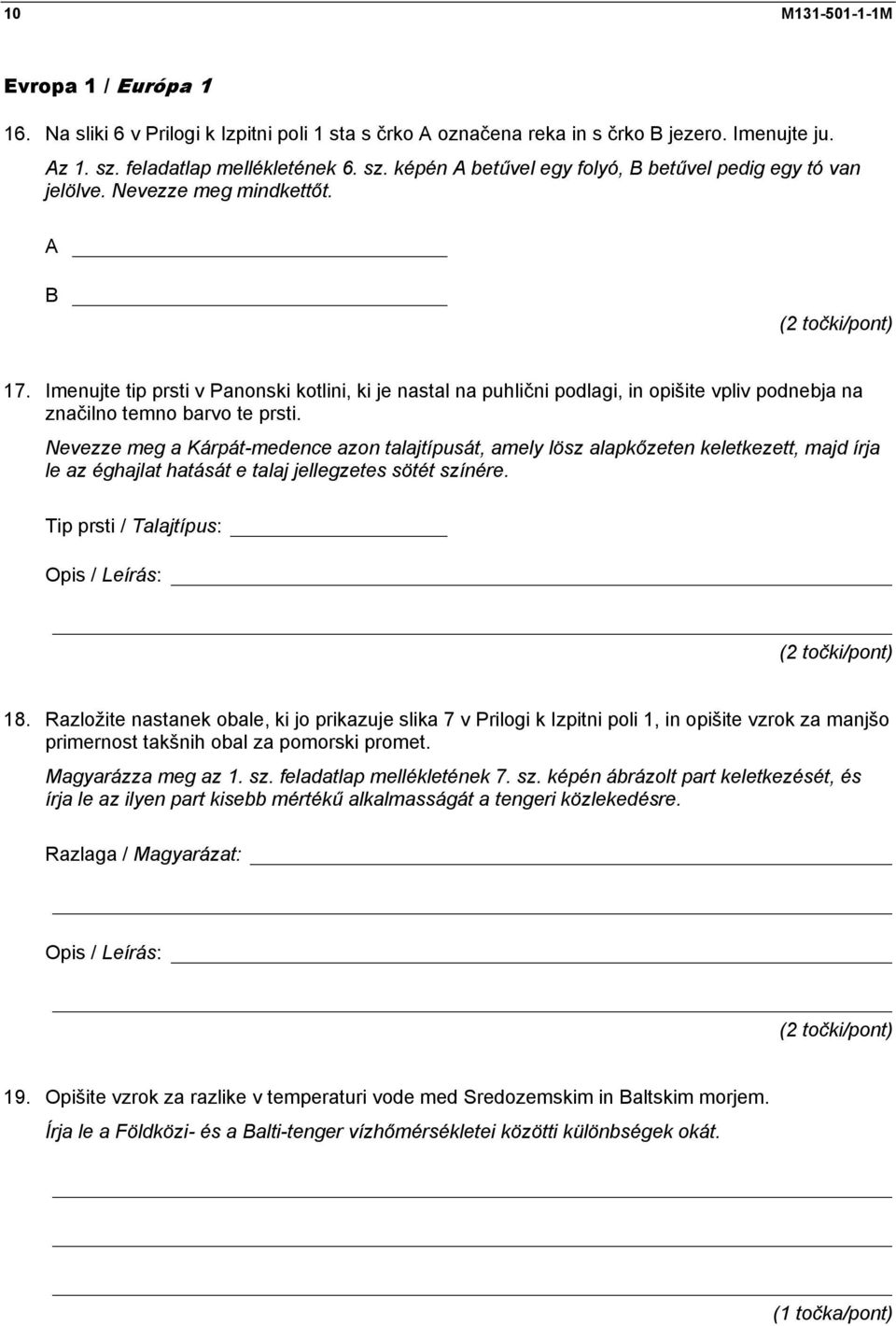 Imenujte tip prsti v Panonski kotlini, ki je nastal na puhlični podlagi, in opišite vpliv podnebja na značilno temno barvo te prsti.