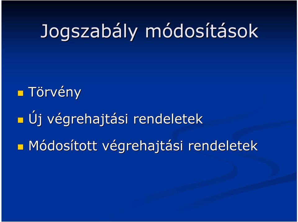 végrehajtv grehajtási