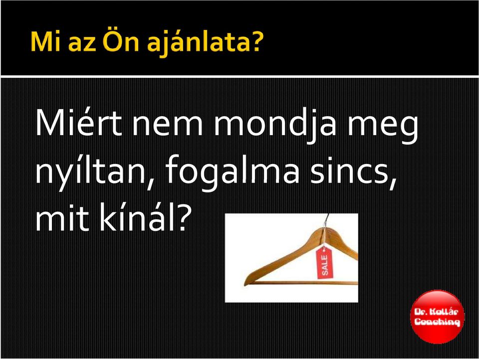 nyíltan,