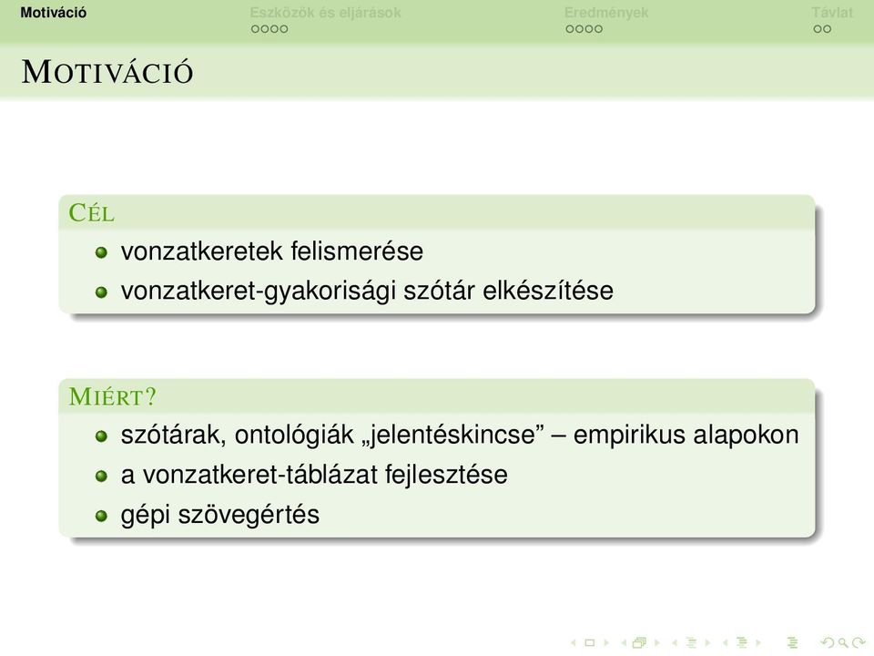 szótárak, ontológiák jelentéskincse empirikus