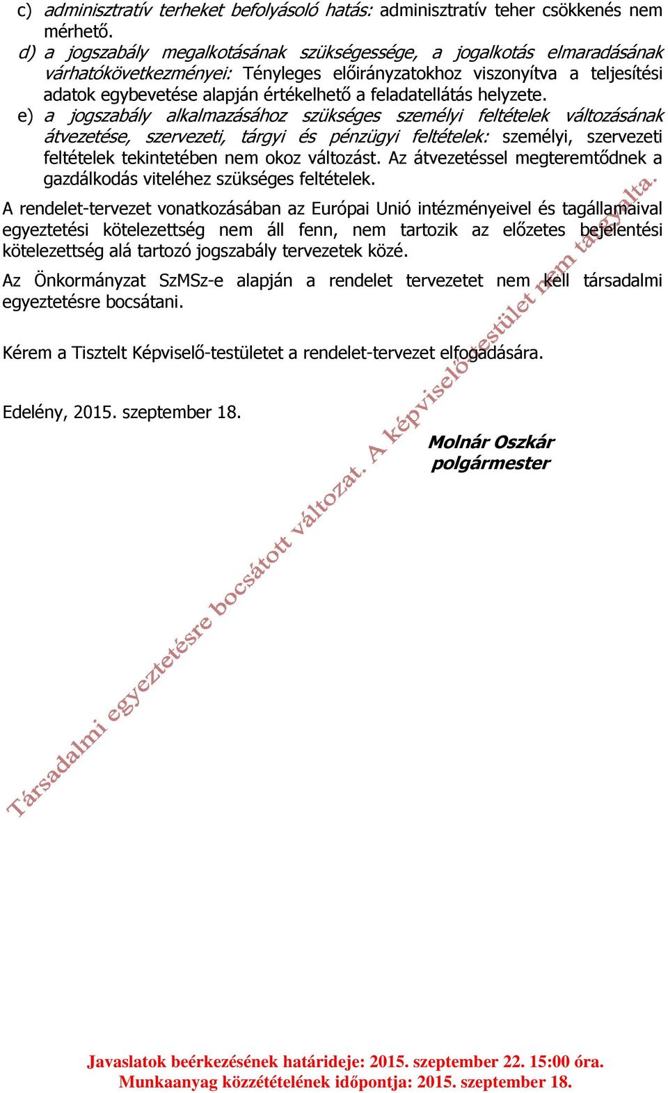 feladatellátás helyzete.