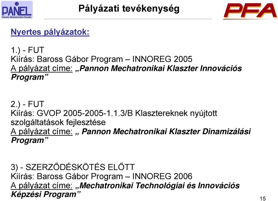 2.) - FUT Kiírás: GVOP 2005-2005-1.