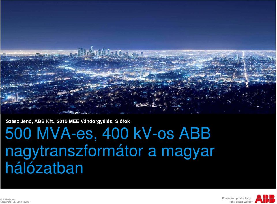 MVA-es, 400 kv-os ABB